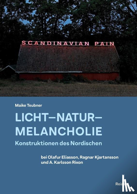 Teubner, Maike - Licht - Natur - Melancholie