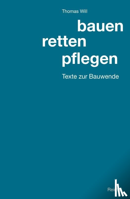 Will, Thomas - bauen, retten, pflegen