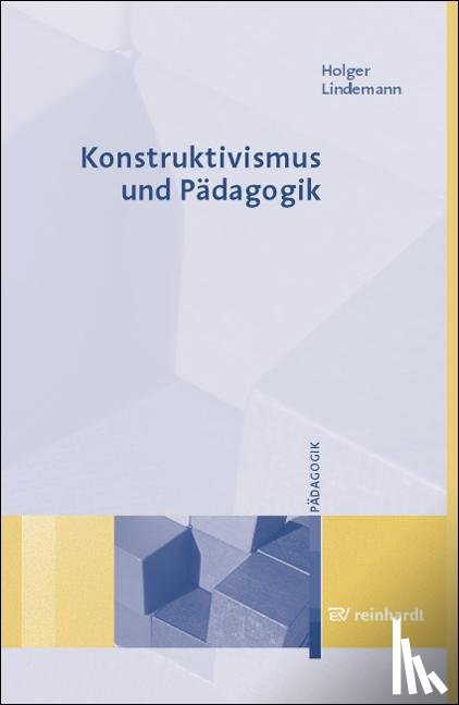 Lindemann, Holger - Konstruktivismus und Pädagogik