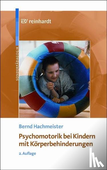 Hachmeister, Bernd - Psychomotorik bei Kindern mit Körperbehinderungen