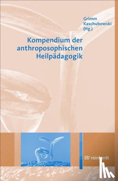  - Kompendium der anthroposophischen Heilpädagogik