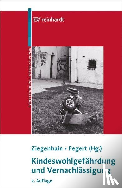  - Kindeswohlgefährdung und Vernachlässigung