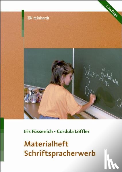 Füssenich, Iris, Löffler, Cordula - Schriftspracherwerb Materialheft