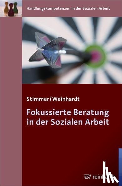 Stimmer, Franz, Weinhardt, Marc - Fokussierte Beratung in der Sozialen Arbeit