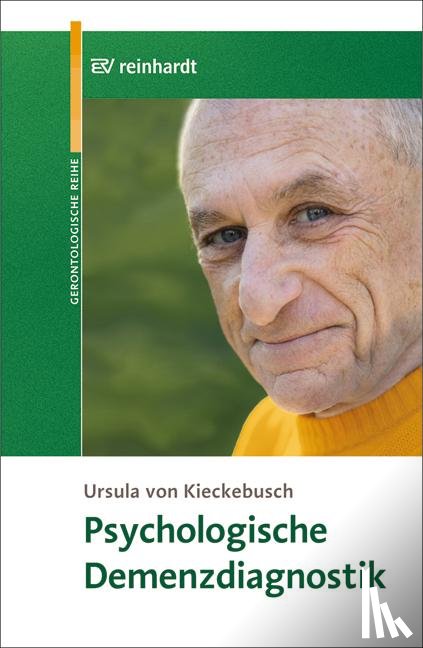 Kieckebusch, Ursula von - Psychologische Demenzdiagnostik