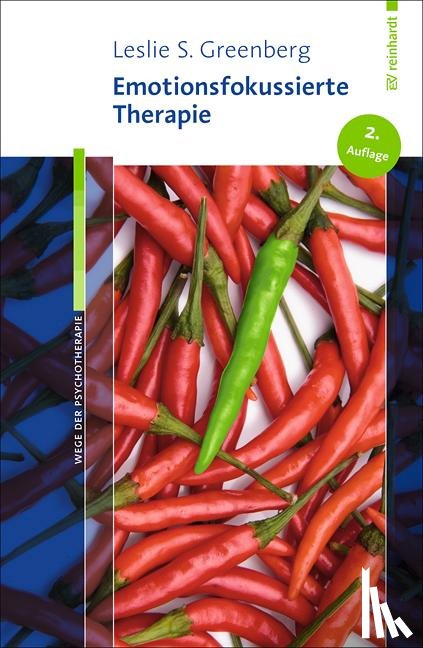 Greenberg, Leslie S. - Emotionsfokussierte Therapie