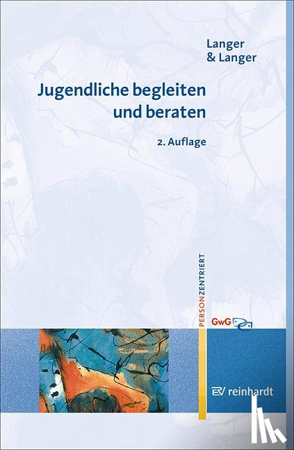 Langer, Inghard, Langer, Stefan - Jugendliche begleiten und beraten