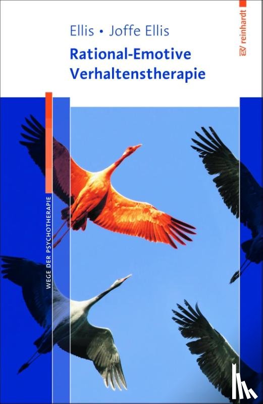 Ellis, Albert, Ellis, Debbie Joffe - Rational-Emotive Verhaltenstherapie