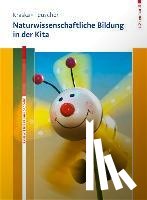 Kraska, Lena, Teuscher, Lucia - Naturwissenschaftliche Bildung in der Kita
