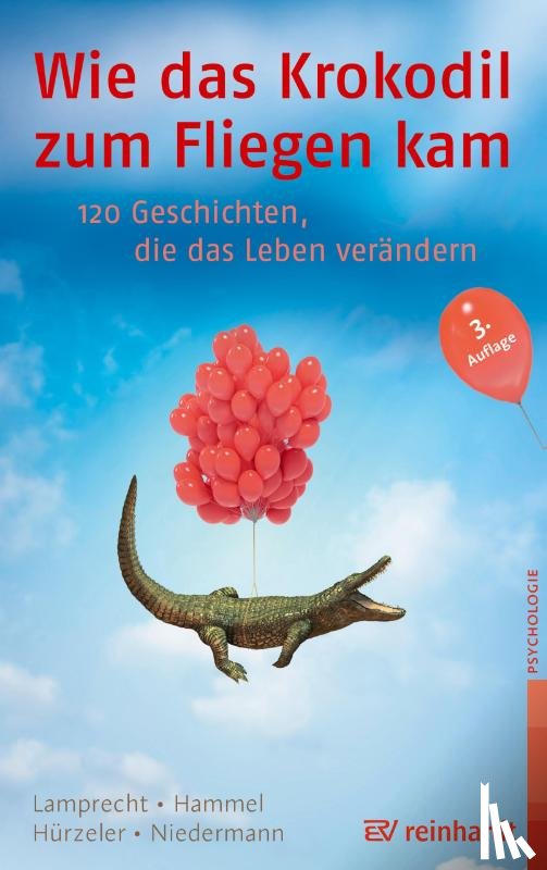 Lamprecht, Katharina, Hammel, Stefan, Hürzeler, Adrian, Niedermann, Martin - Wie das Krokodil zum Fliegen kam