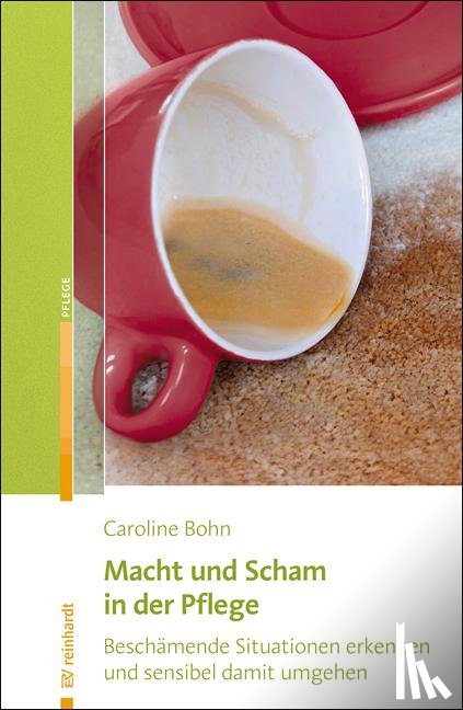 Bohn, Caroline - Macht und Scham in der Pflege