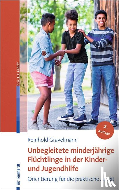 Gravelmann, Reinhold - Unbegleitete minderjährige Flüchtlinge in der Kinder- und Jugendhilfe