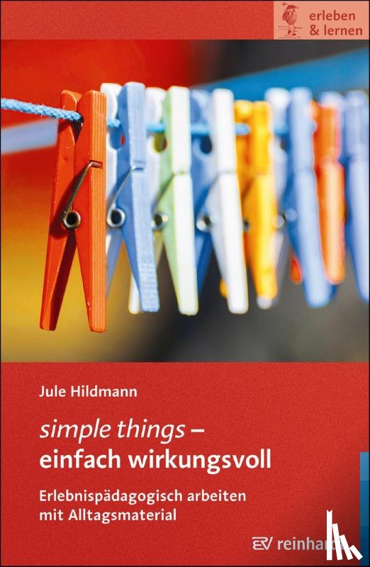 Hildmann, Jule - simple things - einfach wirkungsvoll
