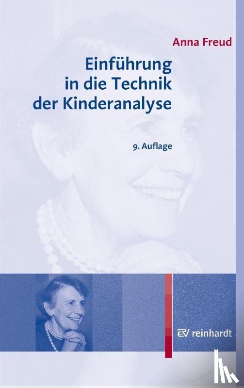 Freud, Anna - Einführung in die Technik der Kinderanalyse