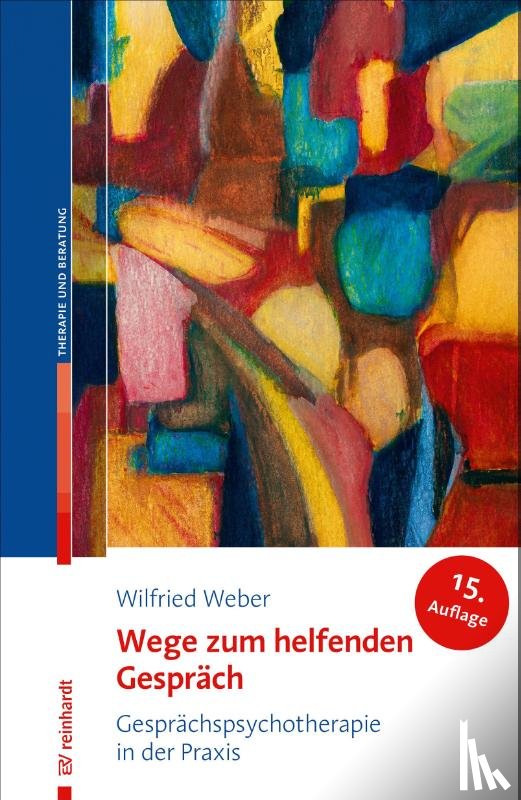 Weber, Wilfried - Wege zum helfenden Gespräch