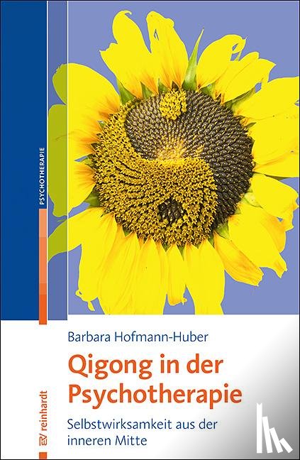 Hofmann-Huber, Barbara - Qigong in der Psychotherapie