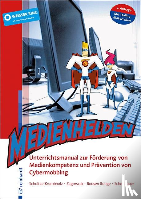 Schultze-Krumbholz, Anja, Zagorscak, Pavle, Roosen-Runge, Anne, Scheithauer, Herbert - Medienhelden