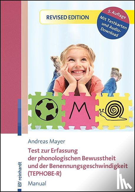 Mayer, Andreas - Test zur Erfassung der phonologischen Bewusstheit und der Benennungsgeschwindigkeit (TEPHOBE-R)