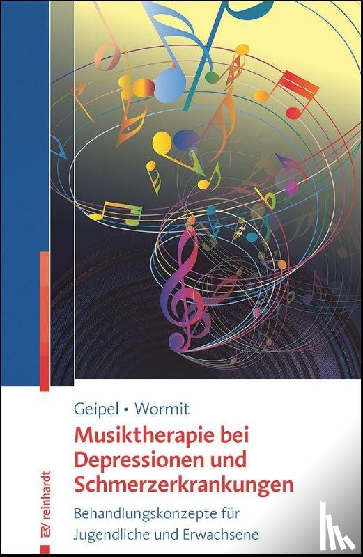 Geipel, Josephine, Wormit, Alexander - Musiktherapie bei Depressionen und Schmerzerkrankungen