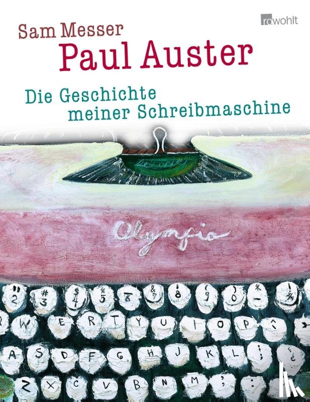 Auster, Paul, Messer, Sam - Die Geschichte meiner Schreibmaschine