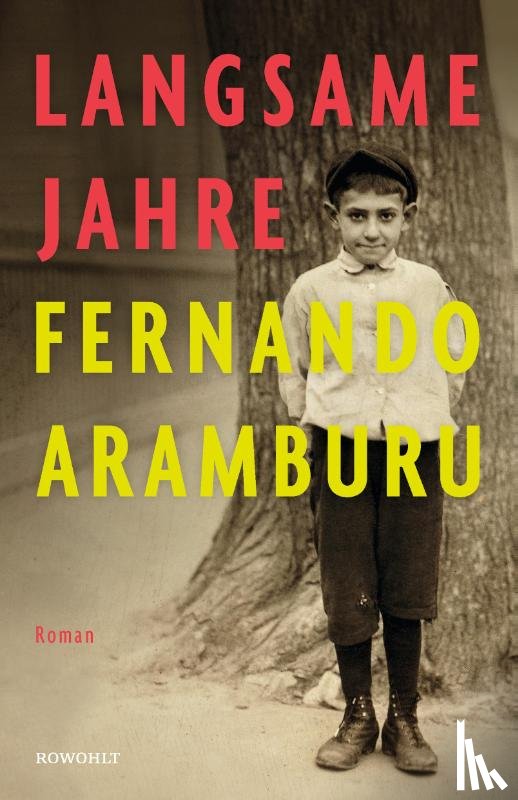 Aramburu, Fernando - Langsame Jahre