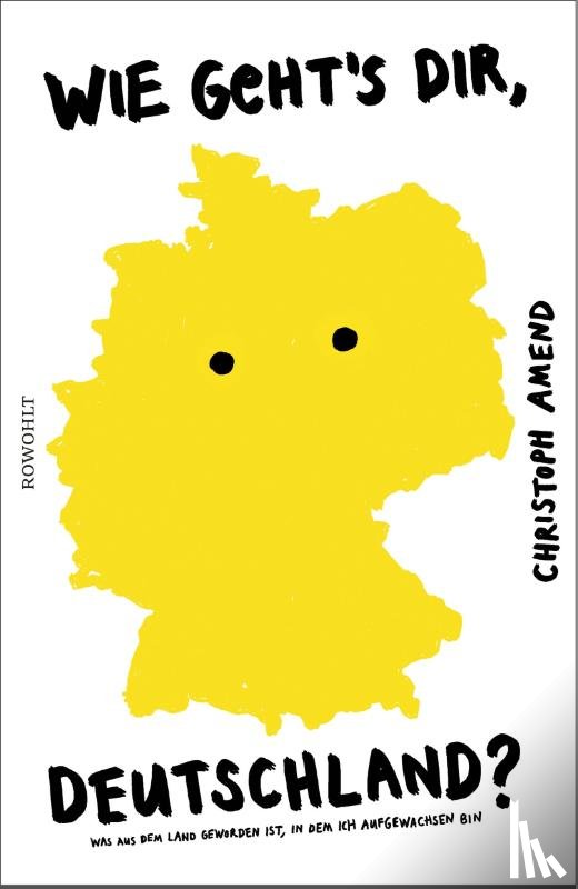 Amend, Christoph - Wie geht's dir, Deutschland?