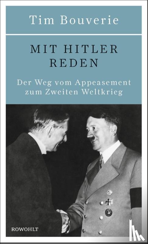 Bouverie, Tim - Mit Hitler reden