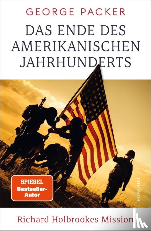 Packer, George - Das Ende des amerikanischen Jahrhunderts