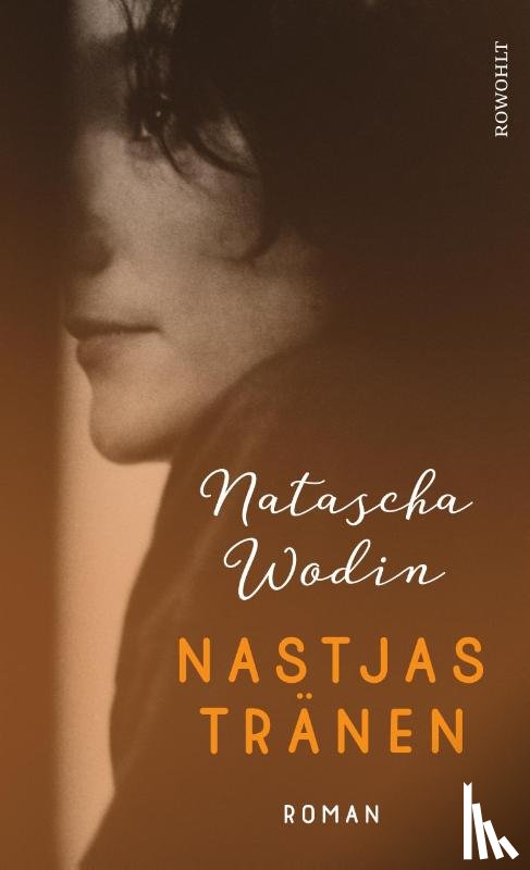 Wodin, Natascha - Nastjas Tränen