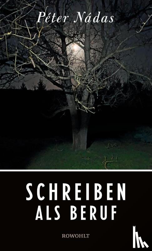 Nádas, Péter - Schreiben als Beruf