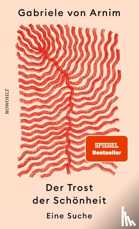 Arnim, Gabriele von - Der Trost der Schönheit
