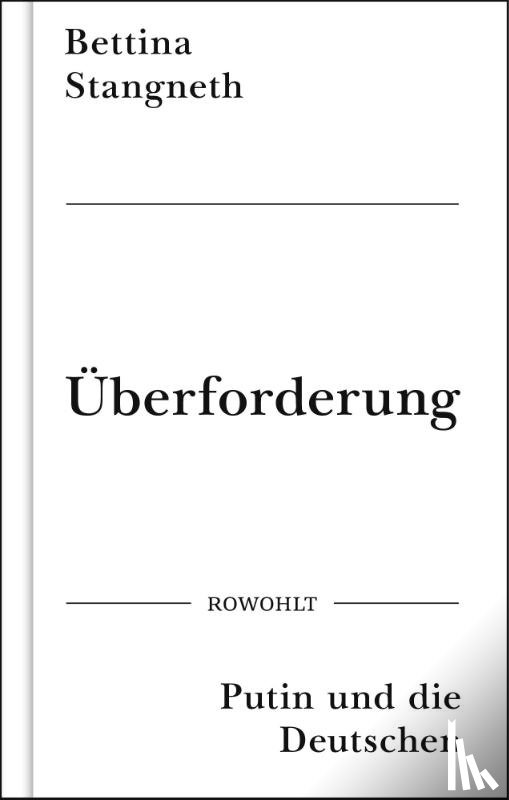Stangneth, Bettina - Überforderung