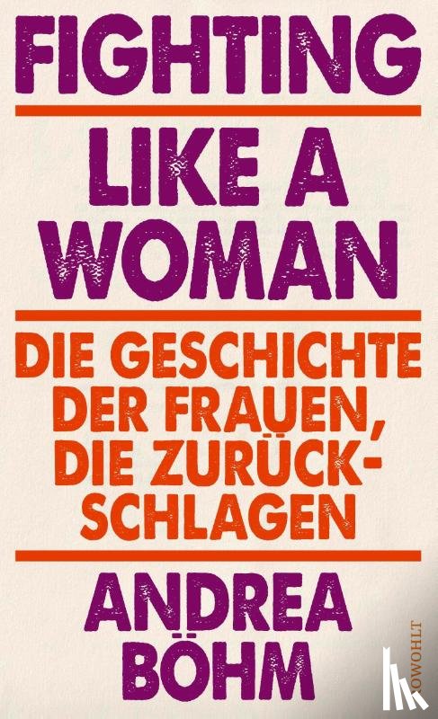 Böhm, Andrea - Fighting Like a Woman