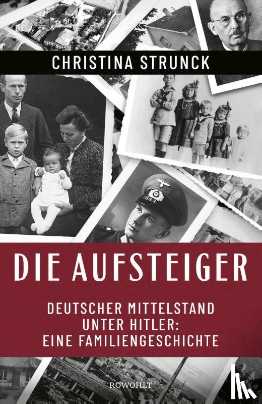 Strunck, Christina - Die Aufsteiger