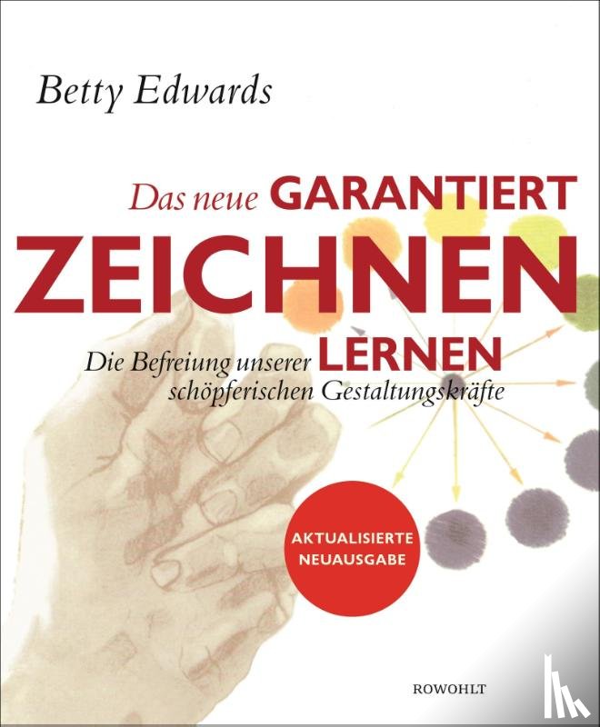 Edwards, Betty - Das neue Garantiert zeichnen lernen