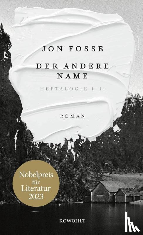 Fosse, Jon - Der andere Name