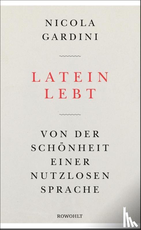 Gardini, Nicola - Latein lebt