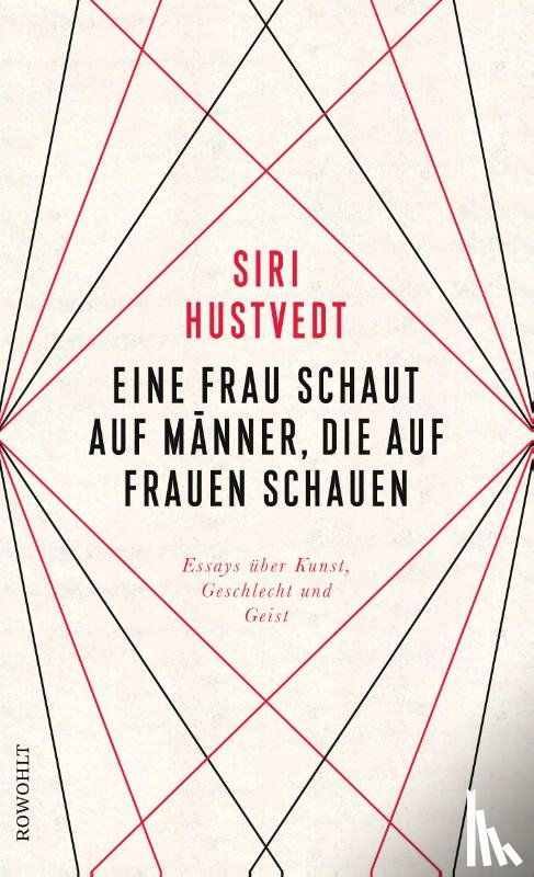 Hustvedt, Siri - Eine Frau schaut auf Männer, die auf Frauen schauen
