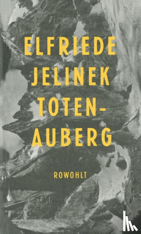 Jelinek, Elfriede - Totenauberg