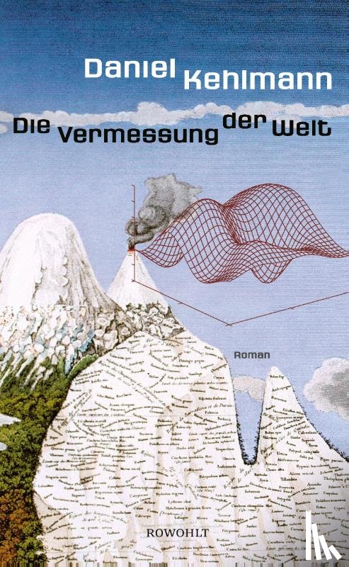 Kehlmann, Daniel - Die Vermessung der Welt