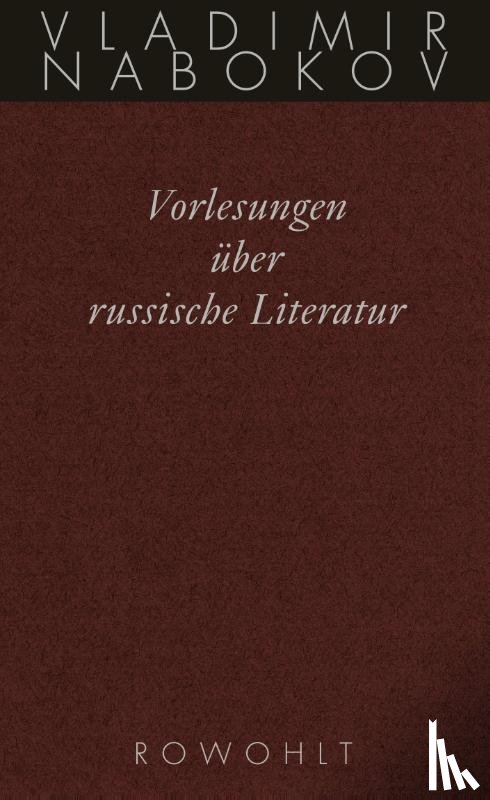 Nabokov, Vladimir - Gesammelte Werke. Band 17: Vorlesungen über russische Literatur