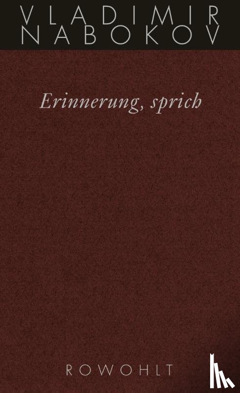 Nabokov, Vladimir - Gesammelte Werke 22. Erinnerung, sprich