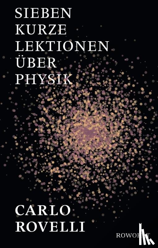 Rovelli, Carlo - Sieben kurze Lektionen über Physik