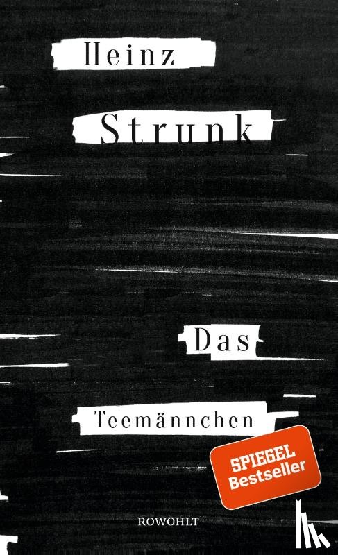 Strunk, Heinz - Das Teemännchen