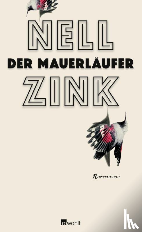 Zink, Nell - Der Mauerläufer