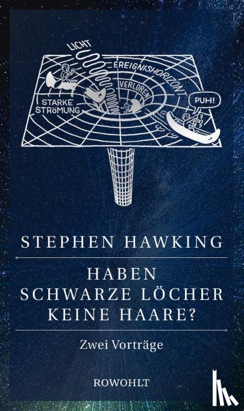 Hawking, Stephen - Haben Schwarze Löcher keine Haare?