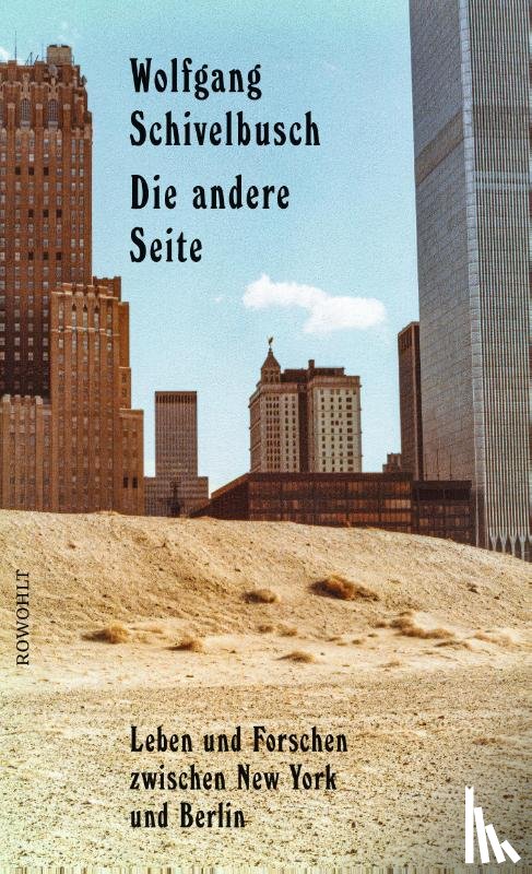 Schivelbusch, Wolfgang - Die andere Seite