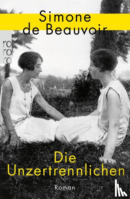 Beauvoir, Simone De - Die Unzertrennlichen