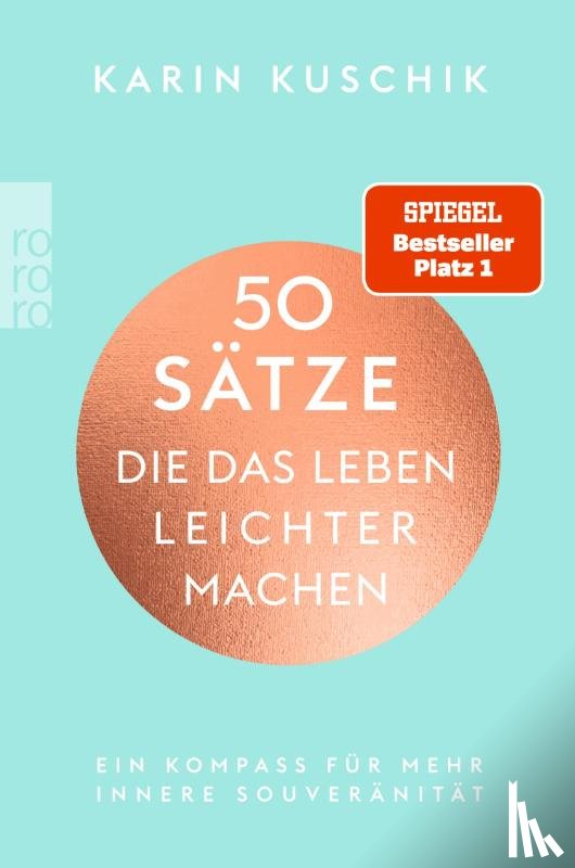 Kuschik, Karin - 50 Sätze, die das Leben leichter machen