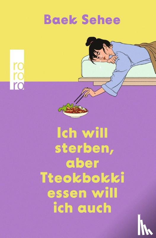 Sehee, Baek - Ich will sterben, aber Tteokbokki essen will ich auch